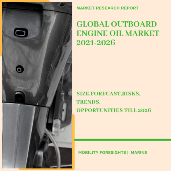 Outboard Engine Oil Market