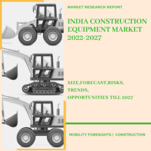 India Construction Equipment Market