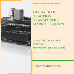 Rail Traction Transformer Market