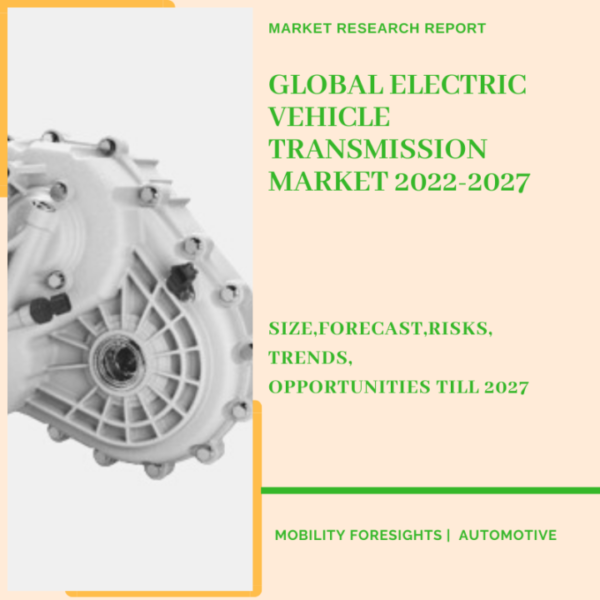 Electric Vehicle Transmission Market