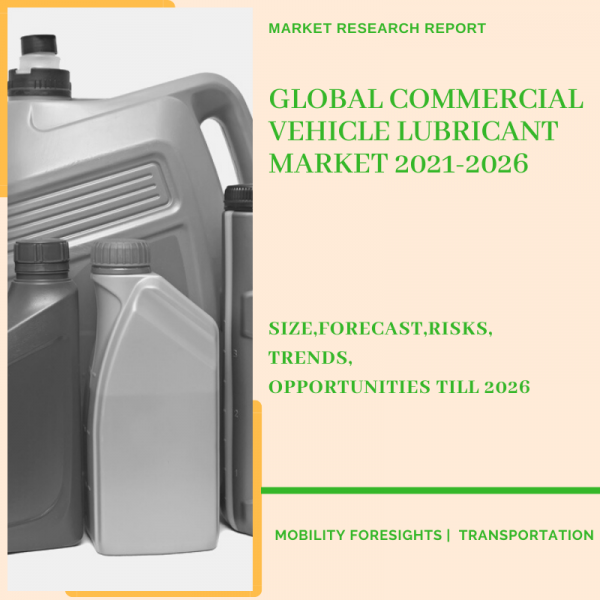 Commercial Vehicle Lubricant Market