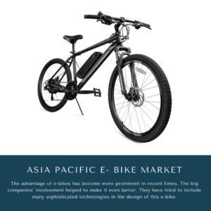 infographic: Asia Pacific E- Bike Market, Asia Pacific E- Bike Market Size, Asia Pacific E- Bike Market Trends, Asia Pacific E- Bike Market Forecast, Asia Pacific E- Bike Market Risks, Asia Pacific E- Bike Market Report, Asia Pacific E- Bike Market Share