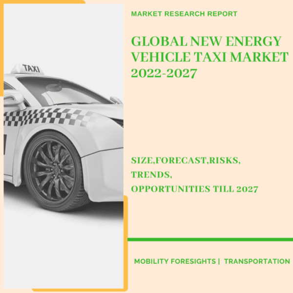 New Energy Vehicle Taxi Market
