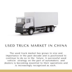 Infographic: Used Truck Market in China, Used Truck Market in China Size, Used Truck Market in China Trends,  Used Truck Market in China Forecast,  Used Truck Market in China Risks, Used Truck Market in China Report, Used Truck Market in China Share