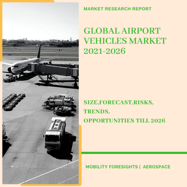 Airport Vehicles Market