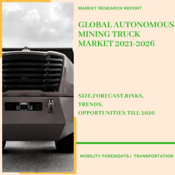 Autonomous Mining Truck Market