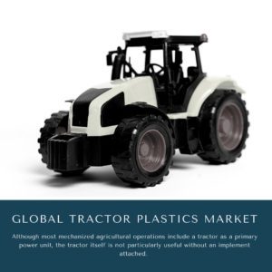 infographic: Tractor Plastics Market, Tractor Plastics Market Size, Tractor Plastics Market Trends, Tractor Plastics Market Forecast, Tractor Plastics Market Risks, Tractor Plastics Market Report, Tractor Plastics Market Share