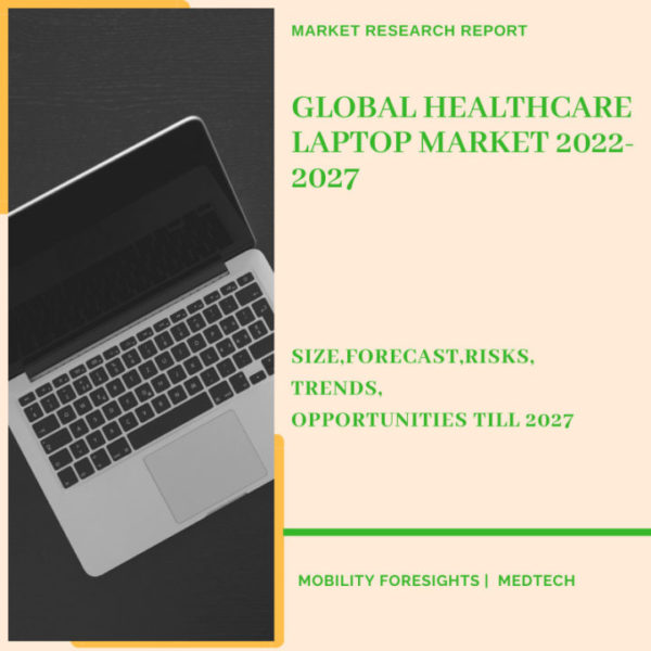 Healthcare Laptop Market