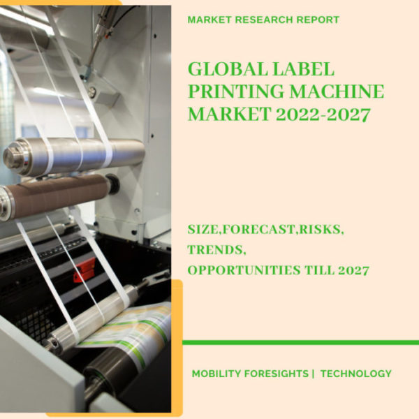Global Label Printing Machine Market