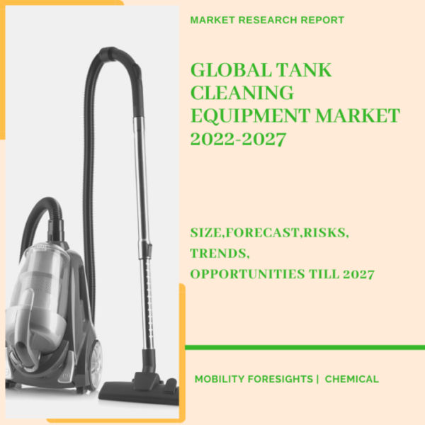 Tank Cleaning Equipment Market