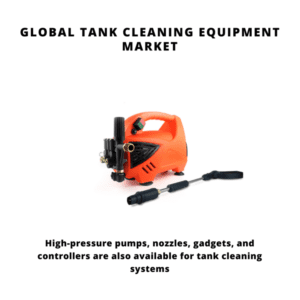infographic: Tank Cleaning Equipment Market, Tank Cleaning Equipment Market Size, Tank Cleaning Equipment Market Trends, Tank Cleaning Equipment Market Forecast, Tank Cleaning Equipment Market Risks, Tank Cleaning Equipment Market Report, Tank Cleaning Equipment Market Share