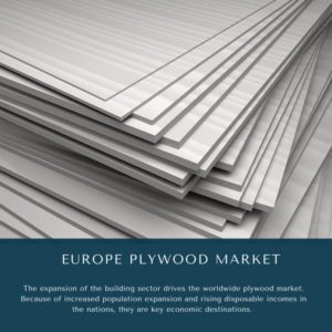 infographic: Europe Plywood Market, Europe Plywood Market Size, Europe Plywood Market Trends, Europe Plywood Market Forecast, Europe Plywood Market Risks, Europe Plywood Market Report, Europe Plywood Market Share