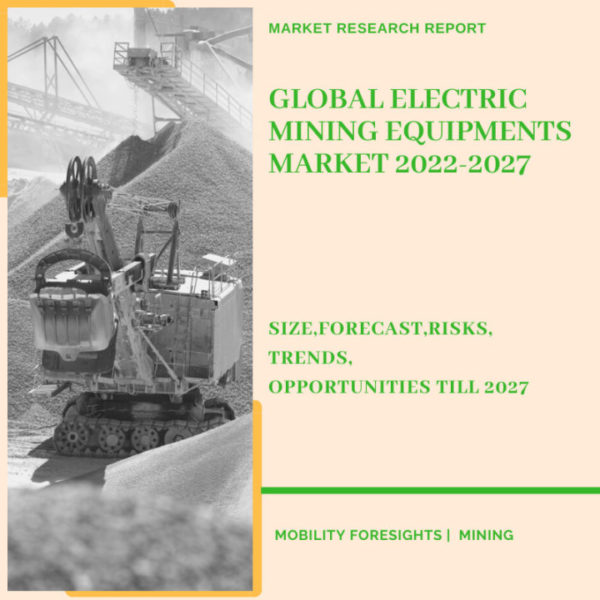 Electric Mining Equipments Market