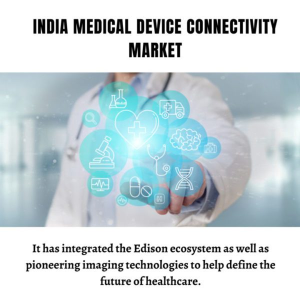 India Medical Device Connectivity Market