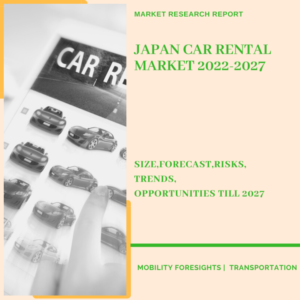 Japan Car Rental Market 2022-2027