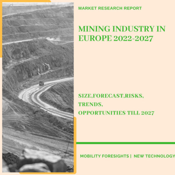 Mining Industry in Europe 2022-2027 1