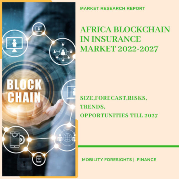 Africa Blockchain In Insurance Market