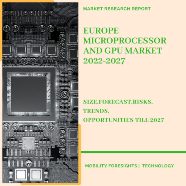 Europe Microprocessor And GPU Market