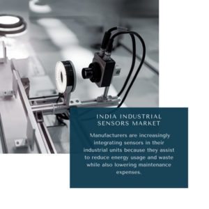 Infographic: India Industrial Sensors Market, India Industrial Sensors Market Size, India Industrial Sensors Market Trends, India Industrial Sensors Market Forecast, India Industrial Sensors Market Risks, India Industrial Sensors Market Report, India Industrial Sensors Market Share