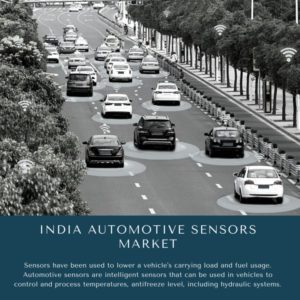 infographic: India Automotive Sensors Market, India Automotive Sensors Market Size, India Automotive Sensors Market Trends, India Automotive Sensors Market Forecast, India Automotive Sensors Market Risks, India Automotive Sensors Market Report, India Automotive Sensors Market Share