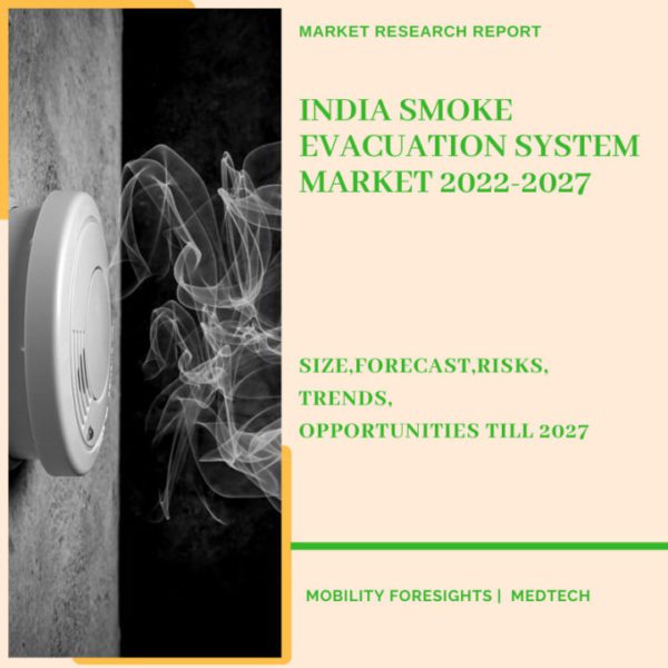 India Smoke Evacuation System Market