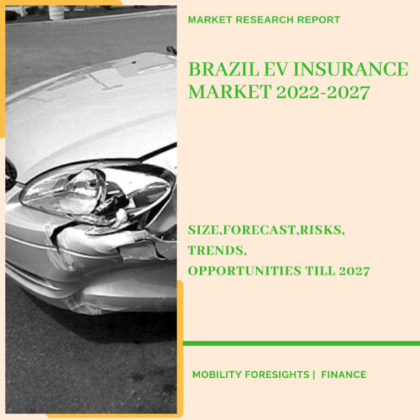 Brazil EV Insurance Market