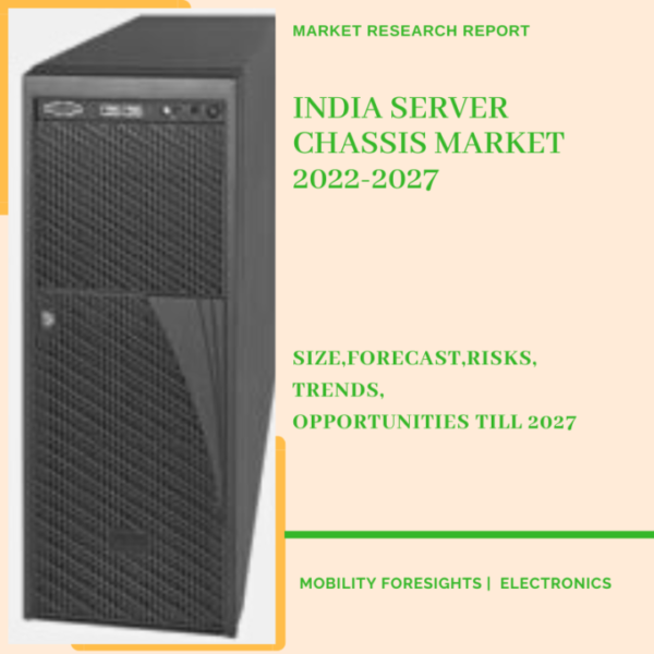 India Server Chassis Market
