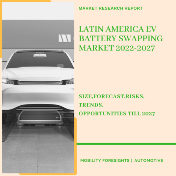Latin America EV Battery Swapping Market