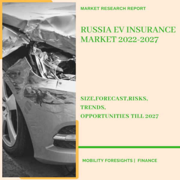 Russia EV Insurance Market