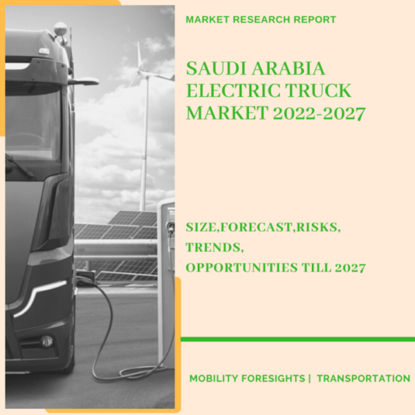 Saudi Arabia Electric Truck Market
