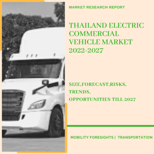 Thailand Electric Commercial Vehicle Market