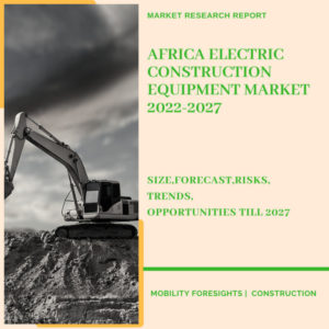 Africa Electric Construction Equipment Market