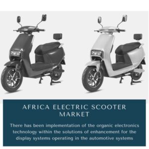 Infographic : Africa Electric Scooter Market, Africa Electric Scooter Market Size, Africa Electric Scooter Market Trends, Africa Electric Scooter Market Forecast, Africa Electric Scooter Market Risks, Africa Electric Scooter Market Report, Africa Electric Scooter Market Share