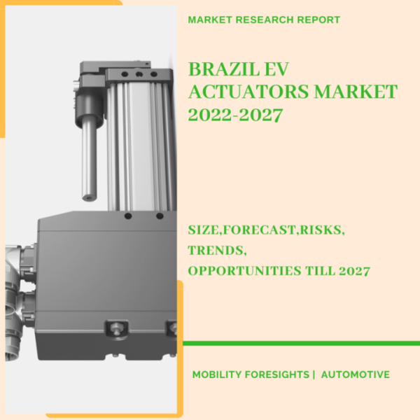 Brazil EV Actuators Market