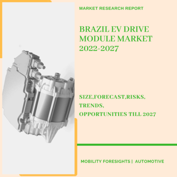 Brazil EV Drive Module Market