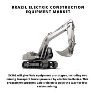 Infographic : Brazil Electric Construction Equipment Market, Brazil Electric Construction Equipment Market Size, Brazil Electric Construction Equipment Market Trends, Brazil Electric Construction Equipment Market Forecast, Brazil Electric Construction Equipment Market Risks, Brazil Electric Construction Equipment Market Report, Brazil Electric Construction Equipment Market Share