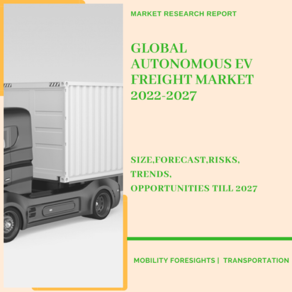 Autonomous Ev Freight Market