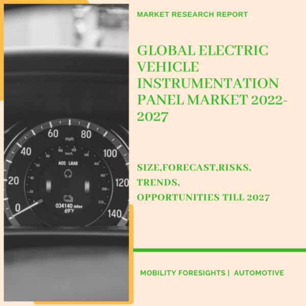 Electric Vehicle Instrumentation Panel Market