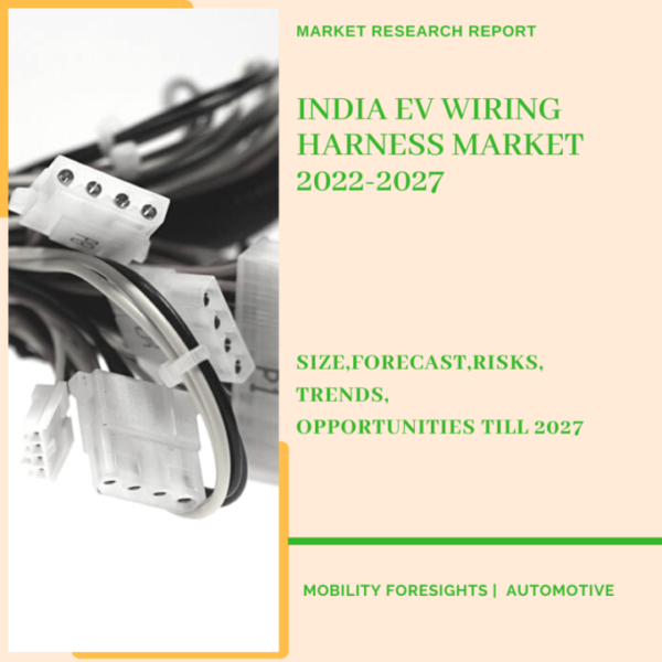 India EV Wiring Harness Market