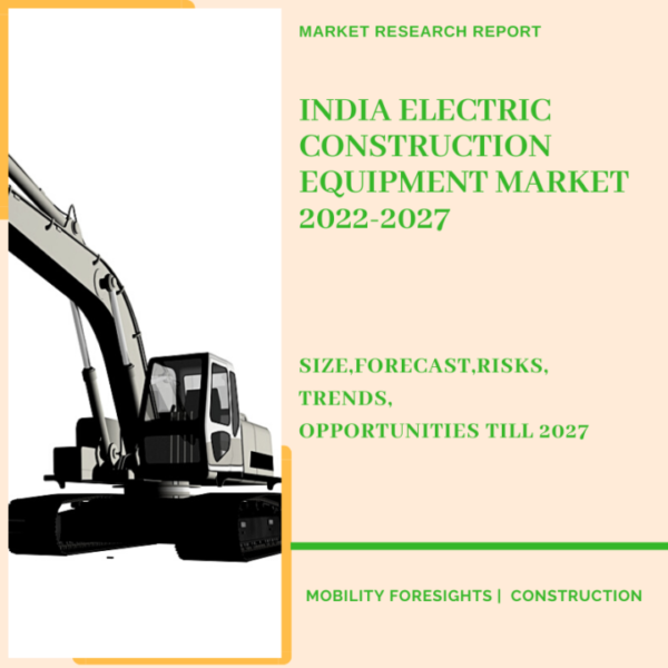 India Electric Construction Equipment Market