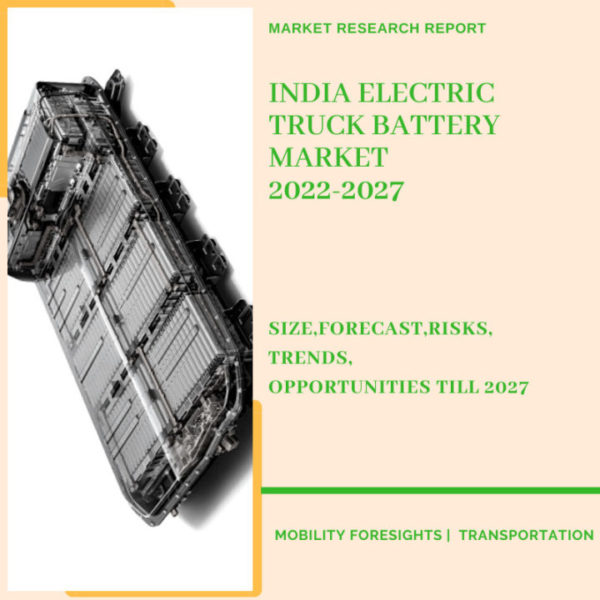 India Electric Truck Battery Market