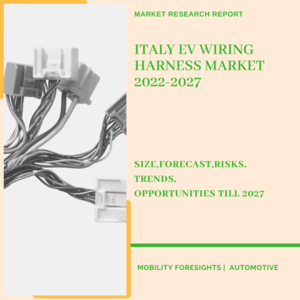 Italy EV Wiring Harness Market