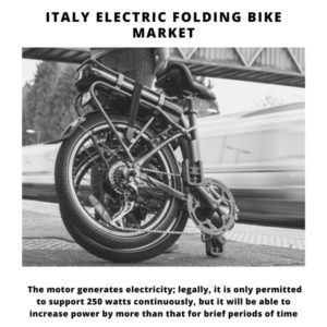 Infographic : Italy Electric Folding Bike Market, Italy Electric Folding Bike Market Size, Italy Electric Folding Bike Market Trends, Italy Electric Folding Bike Market Forecast, Italy Electric Folding Bike Market Risks, Italy Electric Folding Bike Market Report, Italy Electric Folding Bike Market Share