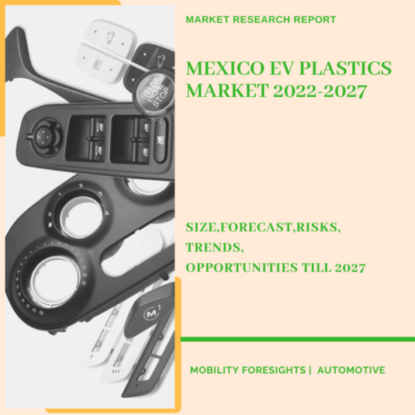 Mexico EV Plastics Market
