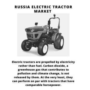 Infographics-Russia Electric Tractor Market, Russia Electric Tractor Market Size, Russia Electric Tractor Market Trends, Russia Electric Tractor Market Forecast, Russia Electric Tractor Market Risks, Russia Electric Tractor Market Report, Russia Electric Tractor Market Share