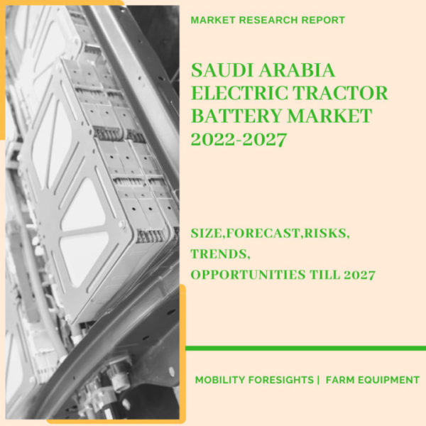 Saudi Arabia Electric Tractor Battery Market