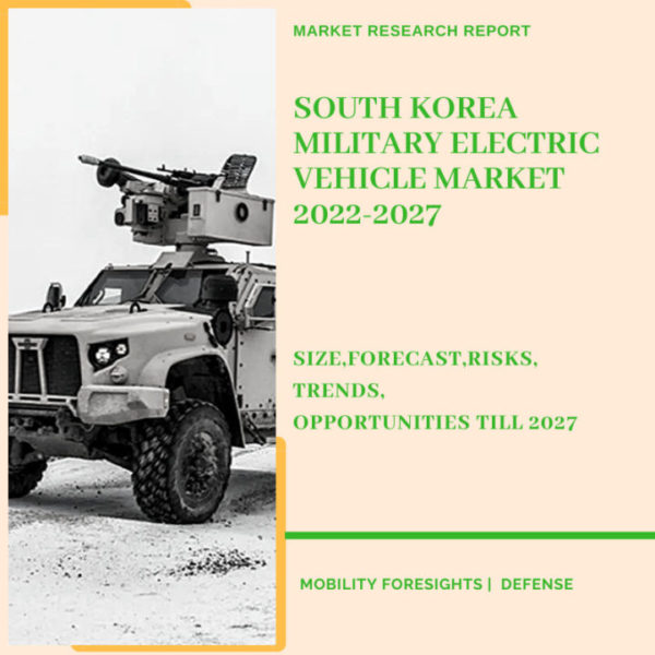 South Korea Military Electric Vehicle Market