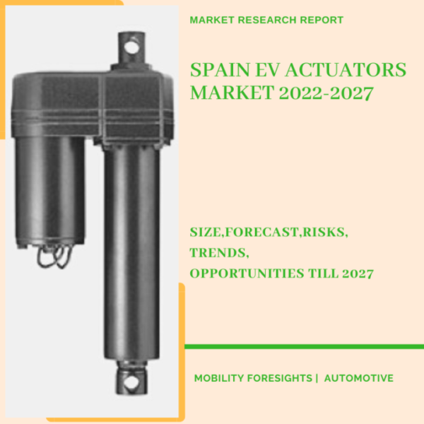 Spain EV Actuators Market