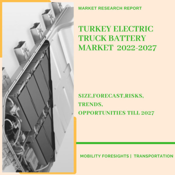 Turkey Electric Truck Battery Market