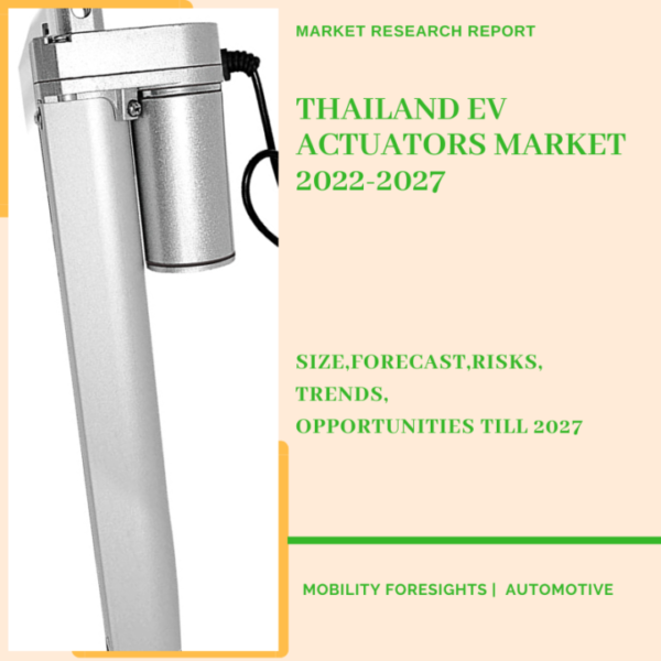 Thailand EV Actuators Market